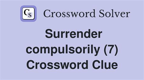 surrender crossword clue|More.